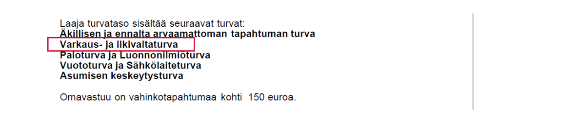 Ifi kotivakuutuksen varkausturva ilmoitetaan varkaus- ja ilkivaltaturvan alla. 2025.